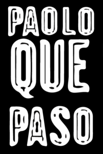 Paolo Que Paso - The Paolo Que Paso Action Collage Show