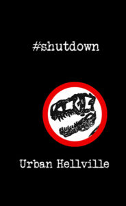 #shutdown by Urban Hellville